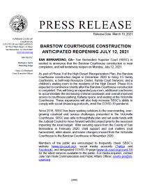 SAN BERNARDINO, CA─ San Bernardino Superior Court (SBSC) is excited to announce that the Barstow Courthouse construction is near completion, and will tentatively reopen on Monday, July 12, 2021.